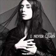 Der musikalische text HEART OF STEEL von LYKKE LI ist auch in dem Album vorhanden I never learn (2014)