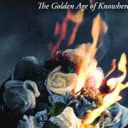 Der musikalische text THE GOLDEN AGE OF KNOWHERE von FUNERAL PARTY ist auch in dem Album vorhanden The golden age of knowhere