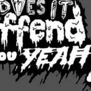 Der musikalische text LIKE THE WAY I DO von DOES IT OFFEND YOU, YEAH? ist auch in dem Album vorhanden You have no idea what you're getting yourself into (2008)