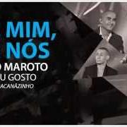 Der musikalische text SUAS MENTIRAS von SORRISO MAROTO ist auch in dem Album vorhanden Sorriso eu gosto ao vivo no maracanãzinho (2014)