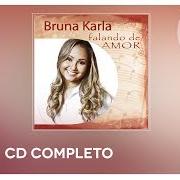 Der musikalische text AGORA EU TENHO VOCÊ COMIGO von BRUNA KARLA ist auch in dem Album vorhanden Bruna karla falando de amor (2015)