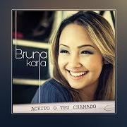 Der musikalische text NENHUM MISTÉRIO von BRUNA KARLA ist auch in dem Album vorhanden Aceito o teu chamado (2013)