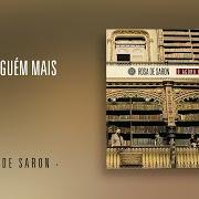 Der musikalische text AS HORAS von ROSA DE SARON ist auch in dem Album vorhanden O agora e o eterno (2012)