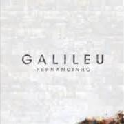 Der musikalische text YESHUA von FERNANDINHO ist auch in dem Album vorhanden Galileu (2015)