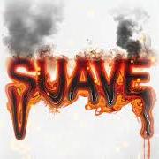 Der musikalische text SUAVE von BIG TIME RUSH ist auch in dem Album vorhanden Suave (2024)