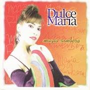 Der musikalische text AMOR DE UNA NOCHE von DULCE MARIA ist auch in dem Album vorhanden Magia rumbera (1997)