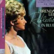 Der musikalische text HERE'S THAT RAINY DAY von BRENDA LEE ist auch in dem Album vorhanden Reflections in blue (1967)
