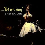 Der musikalische text I WANNA BE AROUND von BRENDA LEE ist auch in dem Album vorhanden Let me sing (1963)