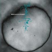Der musikalische text VOYAGE OF BRAN von BRENDAN PERRY ist auch in dem Album vorhanden Eye of the hunter (2001)