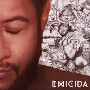 Der musikalische text AMORAS von EMICIDA ist auch in dem Album vorhanden Sobre crianças, quadris, pesadelos e lições de casa... (2015)