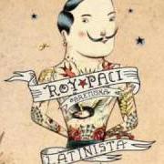 Der musikalische text DESTINO MARAVIGLIA von ROY PACI ist auch in dem Album vorhanden Latinista (2010)