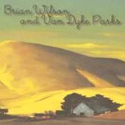 Der musikalische text LULLABYE von BRIAN WILSON ist auch in dem Album vorhanden Orange crate art [with van dyke parks] (1995)