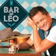 Der musikalische text BORA TOMAR UMA von LEONARDO ist auch in dem Album vorhanden Bar do leo (2016)