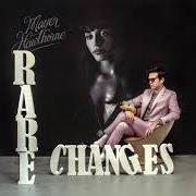 Der musikalische text M.O. von MAYER HAWTHORNE ist auch in dem Album vorhanden Rare changes (2020)