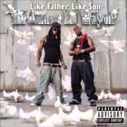 Der musikalische text OVER HERE HUSTLIN' von LIL' WAYNE ist auch in dem Album vorhanden Like father, like son (2006)