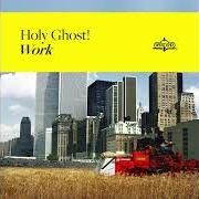 Der musikalische text ESCAPE FROM LOS ANGELES von HOLY GHOST! ist auch in dem Album vorhanden Work (2019)