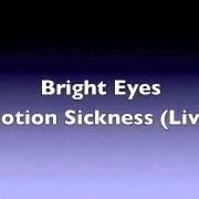 Der musikalische text MUSHABOOM von BRIGHT EYES ist auch in dem Album vorhanden Motion sickness (live) (2005)