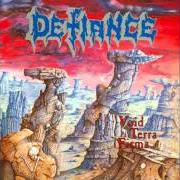 Der musikalische text DECEPTION OF FAITH von DEFIANCE ist auch in dem Album vorhanden Void terra firma (1990)