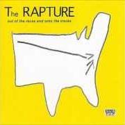 Der musikalische text OUT OF THE RACES AND ONTO THE TRACKS von THE RAPTURE ist auch in dem Album vorhanden Out of the races and onto the tracks (2001)