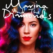 Der musikalische text IMMORTAL von MARINA AND THE DIAMONDS ist auch in dem Album vorhanden Froot (2014)