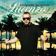 Der musikalische text DANZA KUDURO (THROW YOUR HANDS UP) von LUCENZO ist auch in dem Album vorhanden Emigrante del mundo (2011)