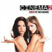 Der musikalische text CHICAS DE CONTRABANDO von CINEMA 2 ist auch in dem Album vorhanden Chicas de contrabando (2008)