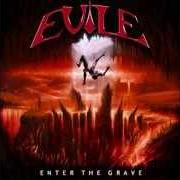 Der musikalische text MAN AGAINST MACHINE von EVILE ist auch in dem Album vorhanden Enter the grave (2007)