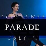 Der musikalische text PARADE von DEV ist auch in dem Album vorhanden Bittersweet july ii (2014)