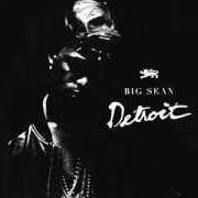 Der musikalische text 24K OF GOLD von BIG SEAN ist auch in dem Album vorhanden Detroit (2012)