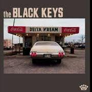 Der musikalische text WALK WITH ME von THE BLACK KEYS ist auch in dem Album vorhanden Delta kream (2021)