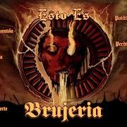 Der musikalische text NACRO-PEDA von BRUJERIA ist auch in dem Album vorhanden Mextremist hits (2001)