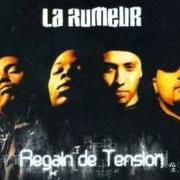 Der musikalische text L'ENCRE VA ENCORE COULER von LA RUMEUR ist auch in dem Album vorhanden Regain de tension (2004)