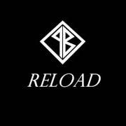 Der musikalische text RELOAD von PORCELAIN BLACK ist auch in dem Album vorhanden Reload (2016)