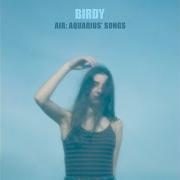 Der musikalische text GHOST IN THE WIND von BIRDY ist auch in dem Album vorhanden Air: aquarius' songs (2022)