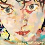 Der musikalische text SPUN von GROUPLOVE ist auch in dem Album vorhanden Never trust a happy song (2011)