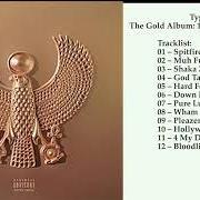 Der musikalische text MUH FUCKA von TYGA ist auch in dem Album vorhanden The gold album: 18th dynasty (2015)