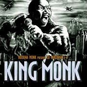 Der musikalische text SLAVE von BUDDHA MONK ist auch in dem Album vorhanden Zu chronicles 6: king monk (2008)
