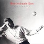 Der musikalische text GIVE ME THE KEYS (AND I'LL DRIVE YOU CRAZY) von HUEY LEWIS AND THE NEWS ist auch in dem Album vorhanden Small world (1988)