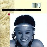 Der musikalische text FAIT GAFFE AUX APPARENCES von MINO ist auch in dem Album vorhanden Assez super ! (1992)