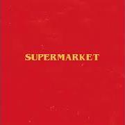 Der musikalische text SUPERMARKET von LOGIC ist auch in dem Album vorhanden Supermarket (soundtrack) (2019)