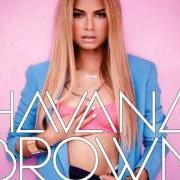 Der musikalische text BIG BANANA von HAVANA BROWN ist auch in dem Album vorhanden When the lights go out - ep (2012)
