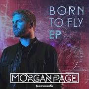 Der musikalische text BORN TO FLY von MORGAN PAGE ist auch in dem Album vorhanden Born to fly (2018)