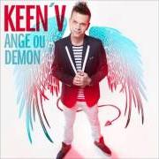 Der musikalische text MOTI'V von KEEN'V ist auch in dem Album vorhanden Ange ou démon (2013)