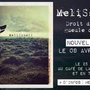 Der musikalische text LA LARME von MELISSMELL ist auch in dem Album vorhanden Droit dans la gueule du loup (2013)