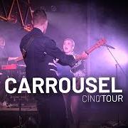 Der musikalische text COMME HIER von CARROUSEL ist auch in dem Album vorhanden Cinq (2021)