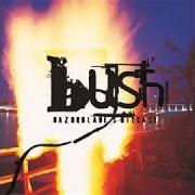 Der musikalische text HISTORY von BUSH ist auch in dem Album vorhanden Razorblade suitecase (1996)