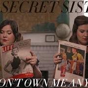 Der musikalische text KATHY'S SONG von THE SECRET SISTERS ist auch in dem Album vorhanden You don't own me anymore (2017)