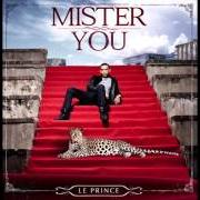 Der musikalische text EMMÈNES-MOI von MISTER YOU ist auch in dem Album vorhanden Le prince (2013)