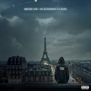 Der musikalische text SALIM ET LAMINE von MISTER YOU ist auch in dem Album vorhanden En attendant la suite (2025)
