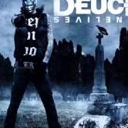 Der musikalische text LET'S GET IT CRACKIN' von DEUCE ist auch in dem Album vorhanden Nine lives (2012)